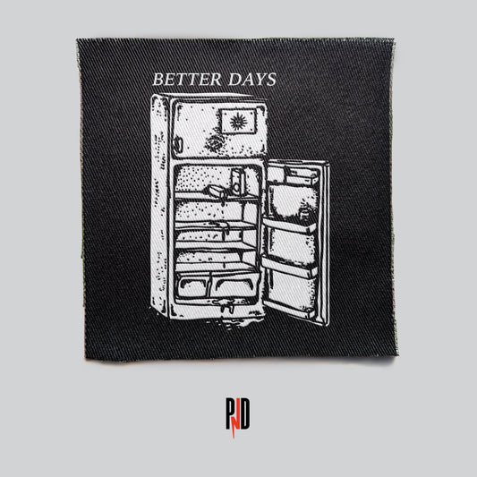 "Better Days" Patch