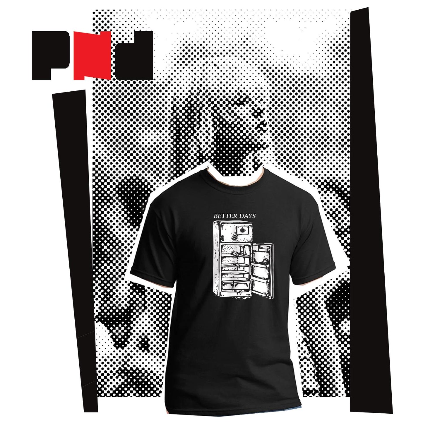 "Better days" T-Shirt